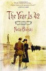 The Year Is '42  A Novel