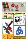 How to draw 3D drawings with colored pencils only