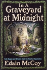 In a Graveyard at Midnight: Folk Magic and Wisdom from the Heart of Appalachia (Llewellyn's Practical Magick Series)