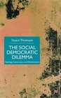 Social Democratic Dilemma The Ideology Governance and Globalization