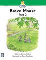 Story Street Brave Mouse Pt2