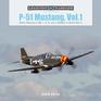 P51 Mustang Vol1 North American's Mk I A B and C Models in World War II