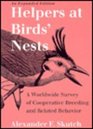 Helpers at Birds' Nests A Worldwide Survey of Cooperative Breeding and Related Behavior