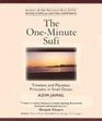 The OneMinute Sufi Timeless and Placeless Principles in Small Doses