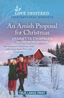 An Amish Proposal for Christmas (Indiana Amish Market, Bk 1) (Love Inspired, No 1453) (True Large Print)