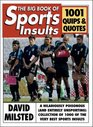 The Big Book of Sports Insults 1001 Quips  Quotes