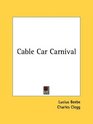 Cable Car Carnival