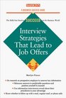 Interview Strategies That Lead to Job Offers