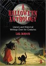 An Hallowe'en Anthology Literary and Historical Writers over the Centuries
