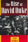 The Rise of David Duke