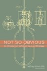 Not So Obvious An Introduction to Patent Law and Strategy  Second Edition