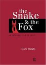 The Snake and the Fox An Introduction to Logic