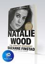 Natalie Wood The Complete Biography