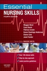 Essential Nursing Skills Clinical skills for caring 4e