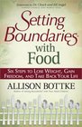Setting Boundaries with Food Six Steps to Lose Weight Gain Freedom and Take Back Your Life