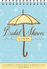 Bridal Shower Games Fun Party Games and Helpful Tips for the Hostess