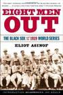 Eight Men Out Black Sox  the 1919 World Series