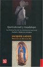 Quetzalcoatl y Guadalupe  la formacion de la conciencia nacional en Mexico Abismo de conceptos Identidad nacion mexicano