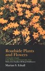 Roadside Plants and Flowers A Traveler's Guide to the Midwest and Great Lakes Area  With a Few Familiar OffRoad Wildflowers