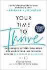 Your Time to Thrive  Signed / Autographed Copy