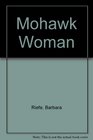 Mohawk Woman