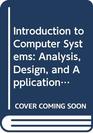 Introduction to Computer Systems Analysis Design and Applications