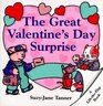 The Great Valentine\'s Day Surprise (Lift-the-Flap Book)