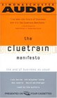 The Cluetrain Manifesto  The End Of Business As Usual