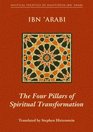 The Four Pillars of Spiritual Transformation The Adornment of the Spiritually Transformed