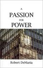 A Passion for Power