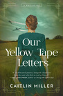 Our Yellow Tape Letters