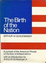 Birth of the Nation Portrait of the American People on the Eve of Independence