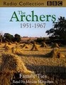 The Archers 19511967 Family Ties