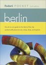 Fodor's Pocket Berlin, 2nd Edition: The All-in-One Guide to the Best of the City Packed with Places to Eat, Sleep, S hop and Explore (Pocket Guides)