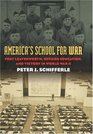 America's School for War Fort Leavenworth Officer Education and Victory in World War II
