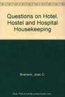 Questions on Hotel Hostel  Hospital Housekeeping