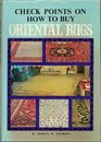 Check Points on How to Buy Oriental Rugs