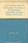 One Hundred Years of Spiritualism