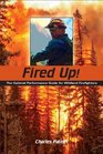 Fired Up The Optimal Performance Guide for Wildland Firefighters