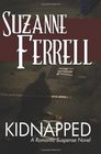 Kidnapped: A Romantic Suspense Novel