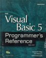 The Visual Basic 5 Programmer's Reference The Ultimate Resource for VB 5 Professionals