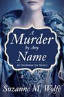 A Murder By Any Name