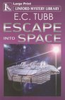 Escape into Space