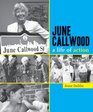 June Callwood A Life of Action