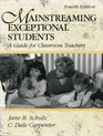 Mainstreaming Exceptional Students A Guide for Classroom Teachers