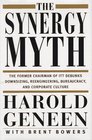 The Synergy Myth  And Other Ailments Of Business Today