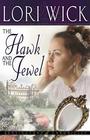 The Hawk and the Jewel (Kensington Chronicles, Bk 1) (Large Print)