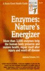 Enzymes Nature's Energizers