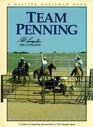 Team Penning: A Guide to Competing Successfully In The Popular Sport