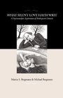 What Silent Love Hath Writ A Psychoanalytic Exploration of Shakespeare's Sonnets
